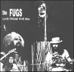 The Fugs : Live from the '60s